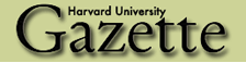 Harvard University Gazette